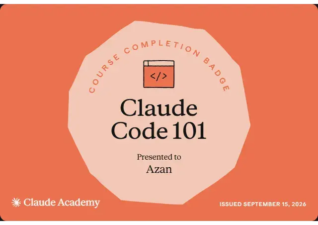 Claude Code 101 certificate from Anthropic, Claude Academy, awarded to Azan Akram